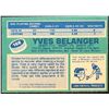 Image 2 : 1976-77 NHL O-PEE-CHEE YVES BELANGER ROOKIE CARD