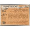Image 2 : 1981 TOPPS FRED SMERLAS