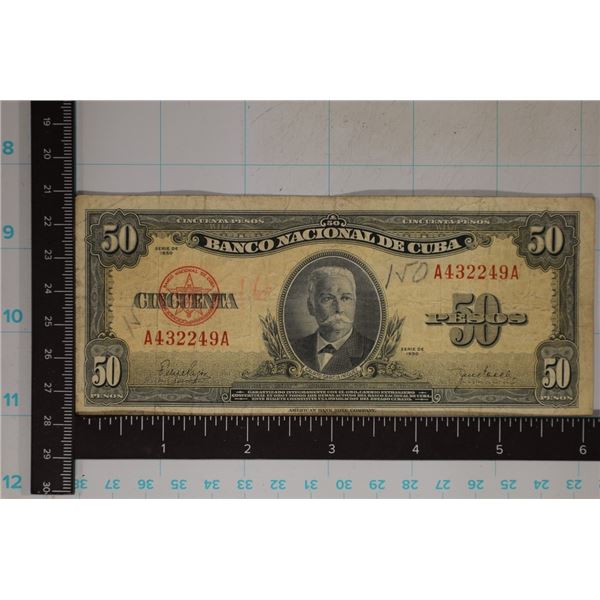 1950 CUBA 50 PESO BILL "CALIXTO GARCIA INIGUEZ"