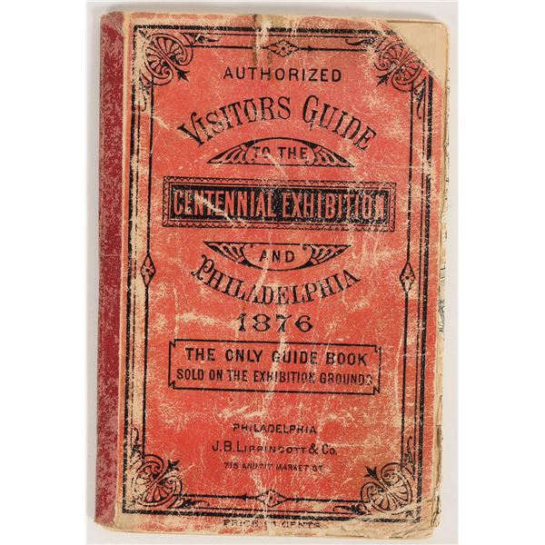 Authorized Visitors Guide to the Centennial Exhibition & Philadelphia, 1876, w/ Map [199784]