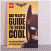 Image 1 : New - Batman's Guide to Being Cool - Lego Book