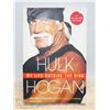 Image 1 : HULK HOGAN MY LIFE OUTSIDE THE RING