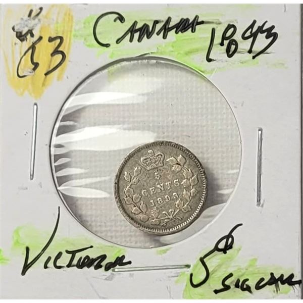 16)  CANADIAN 1893 VICTORIAN5 CENT COIN,