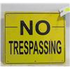 Image 1 : 2 NEW NO TRESPASSING SIGNS