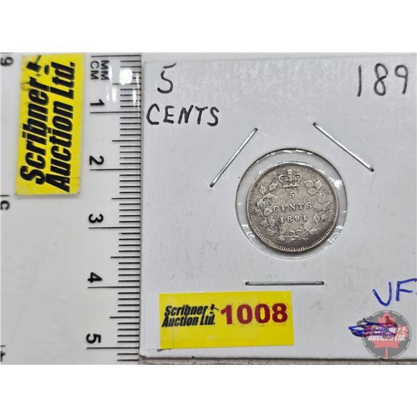Canada Five Cent 1891 (SEE PICS!)  (Listing & Descriptions are a GUIDE ONLY and are subject to chang