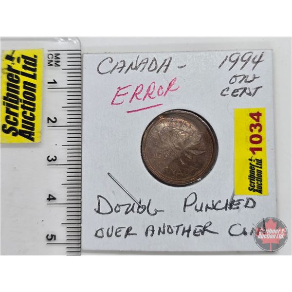 Canada One Cent (Error) : 1994 Double Punch (SEE PICS!)  (Listing & Descriptions are a GUIDE ONLY an