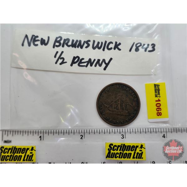 New Brunswick 1843 Half Penny Token (SEE PICS!)  (Listing & Descriptions are a GUIDE ONLY and are su