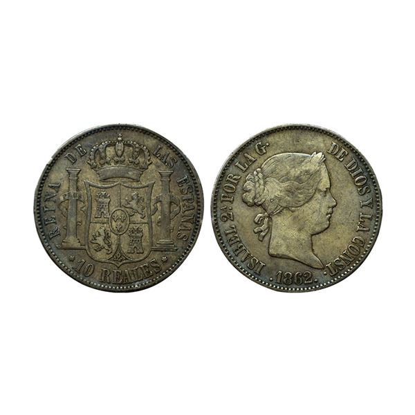 Spain, Isabel II, Silver 10 Reales, rev. crowned arms, pillars and value below 1862, (KM 595.2).