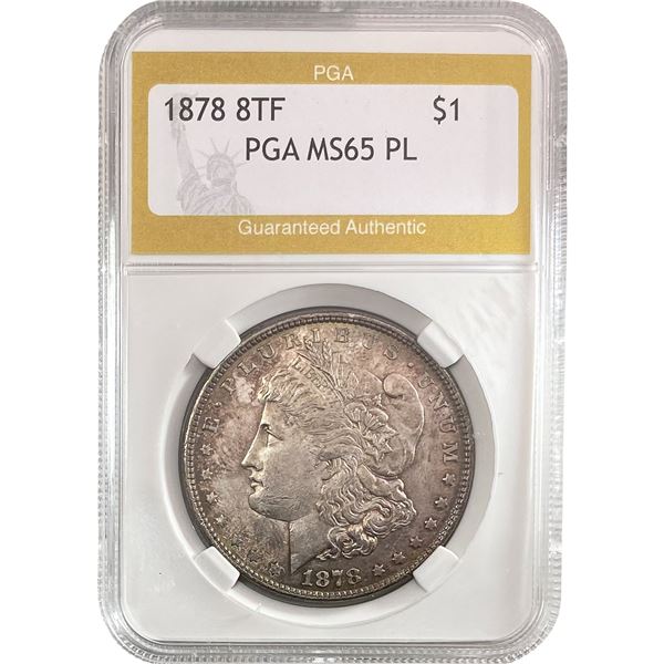 1878 8TF Morgan Silver Dollar PGA MS65 PL