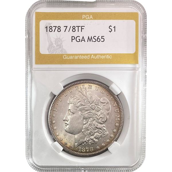 1878 7/8TF Morgan Silver Dollar PGA MS65