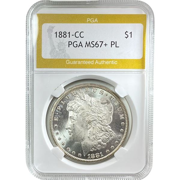 1881-CC Morgan Silver Dollar PGA MS67+ PL