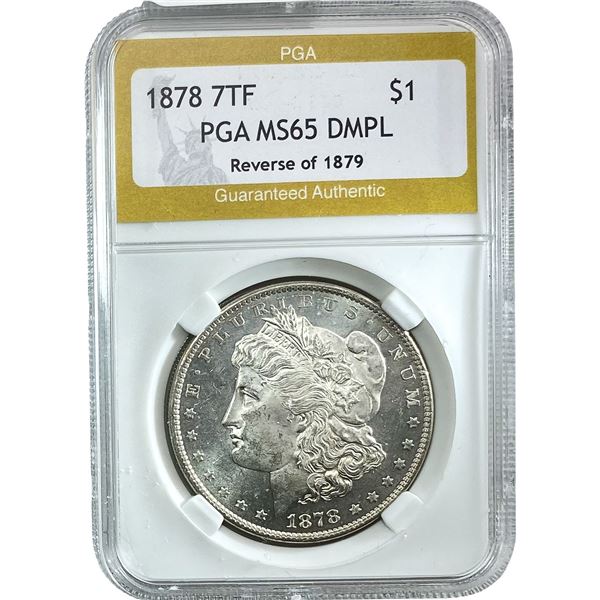 1878 7TF Rev 79 Morgan Silver Dollar PGA MS65 DMPL