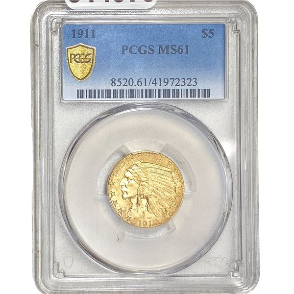 1911 $5 Gold Half Eagle PCGS MS61