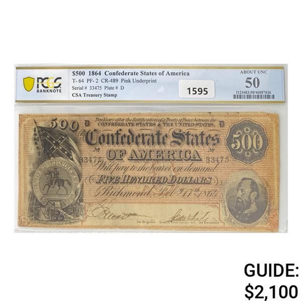 1864 $500 Confed. States of America PCGS UNC 50