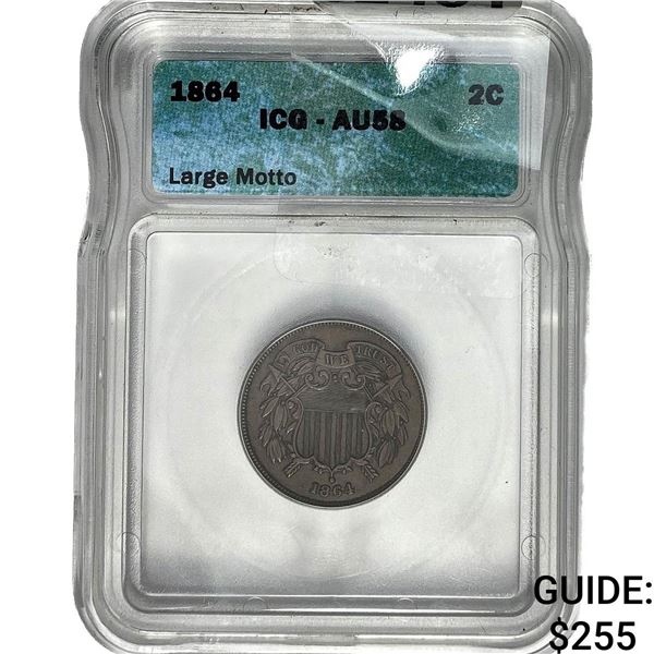 1864 Two Cent Piece ICG AU58