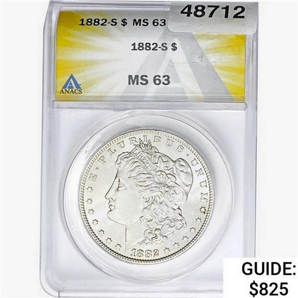 1882-S Morgan Silver Dollar ANACS MS63