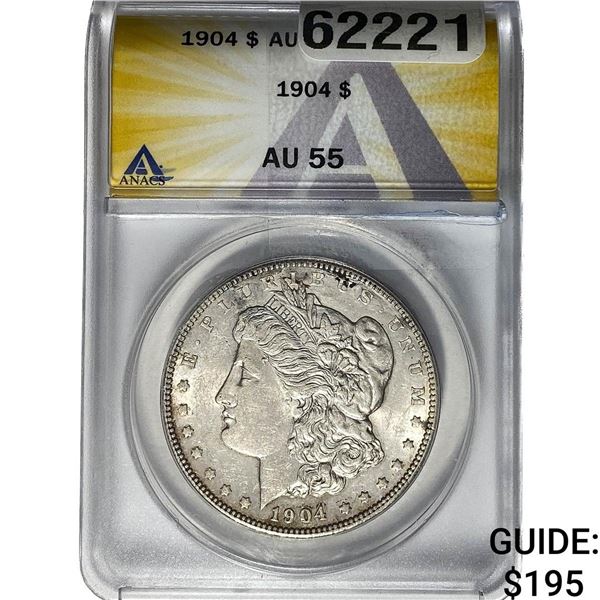 1904 Morgan Silver Dollar ANACS AU55