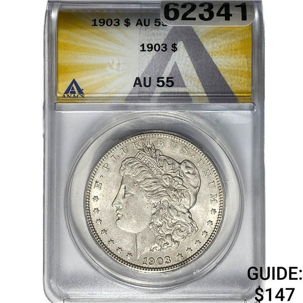 1903 Morgan Silver Dollar ANACS AU55