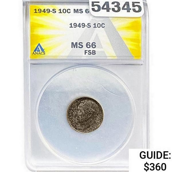 1949-S Roosevelt Dime ANACS MS66 FSB