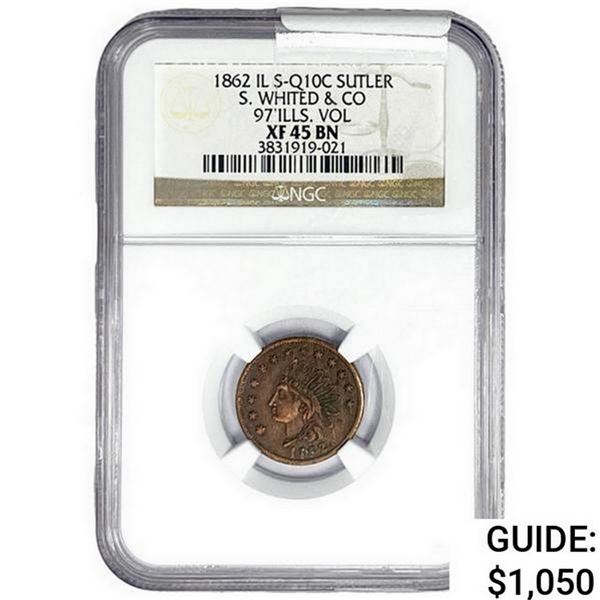 1862 IL Token S-Q10C Sutler NGC XF45 BN Whited&Co
