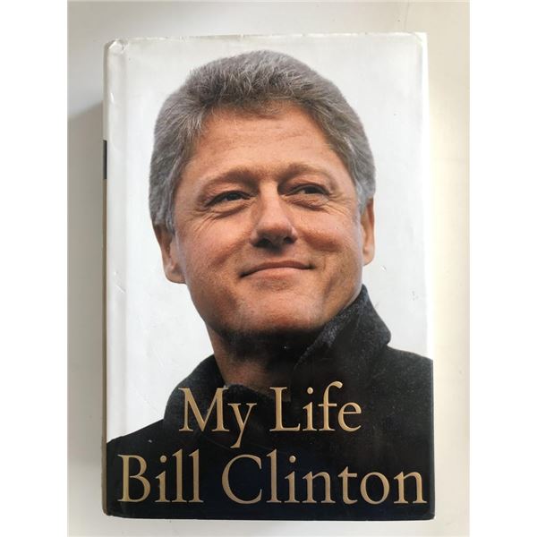 My Life Bill Clinton signed book . GFA Authenticated