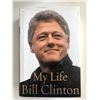 Image 1 : My Life Bill Clinton signed book . GFA Authenticated