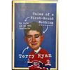 TALES OF A FIRST-ROUND NOTHING - TERRY RYAN