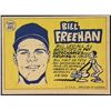 Image 2 : 1970 O-PEE-CHEE BILL FREEHAN (HOF)