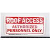 Image 1 : LOT OF 9 ROOF ACCESS SIGNS