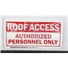 Image 1 : LOT OF 9 ROOF ACCESS SIGNS
