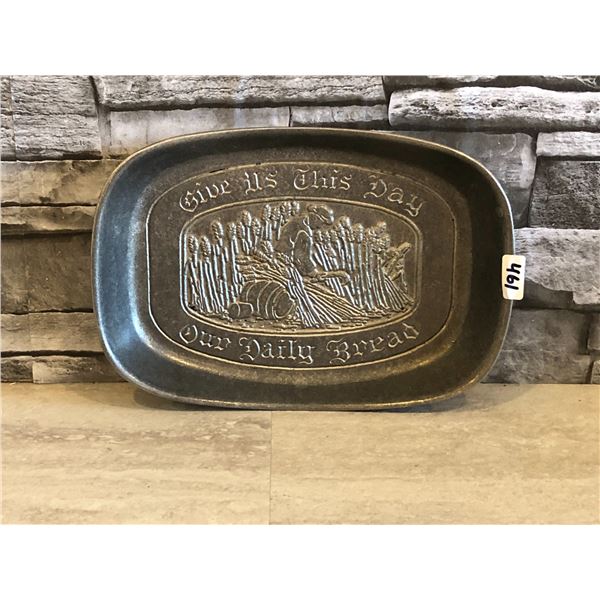 Wilton Armetale Pewter  "Give Us This Day Our Daily Bread" Tray - 9"W x 6"D - Brand New