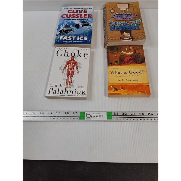 Lot (4) Books - Choke, Fast Ice, Plunges Into History, What Is Good