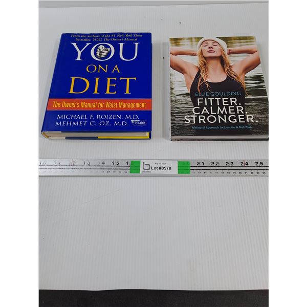 (2) Health/Diet Books-You On A Diet, Fitter, Calmer, Stronger Hard cover Books