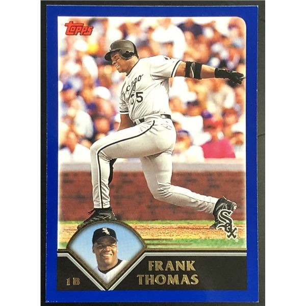 2003 TOPPS FRANK THOMAS (HOF)