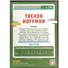 Image 2 : 2023 DONRUSS TREVOR HOFFMAN (HOF)