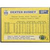 Image 2 : 1982 TOPPS DEXTER BUSSEY