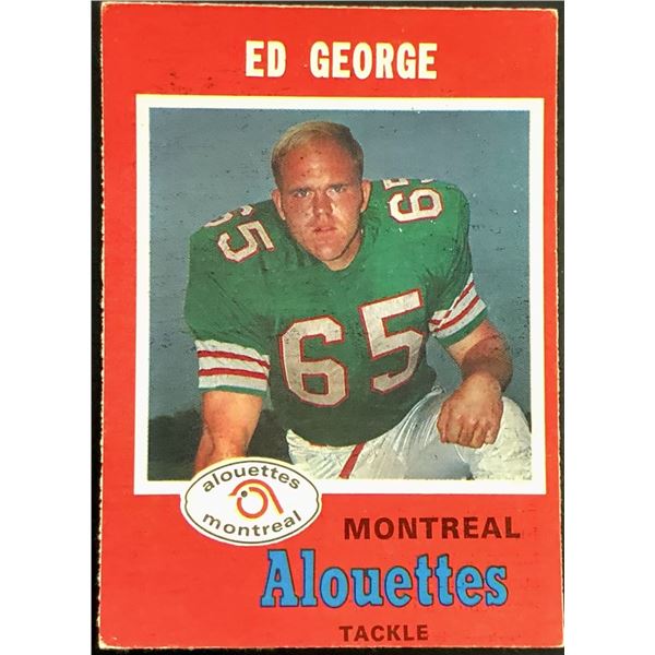 1971 O-PEE-CHEE ED GEORGE (HOF)