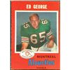 Image 1 : 1971 O-PEE-CHEE ED GEORGE (HOF)