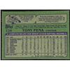 Image 2 : 1982 TOPPS TONY PENA ROOKIE CARD