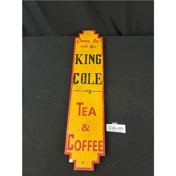 Custom Made Wooden Sign of King Cole Tea and Coffee 24" Tall