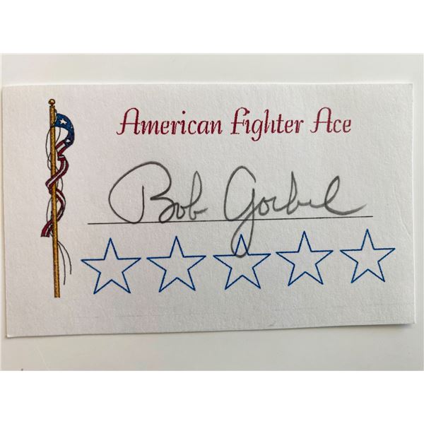 WWII Flying Ace Bob Gorbel Signed Card