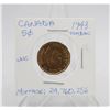1943 CANADA 5 CENT COIN. TOMBAC. UNCIRCULATED.