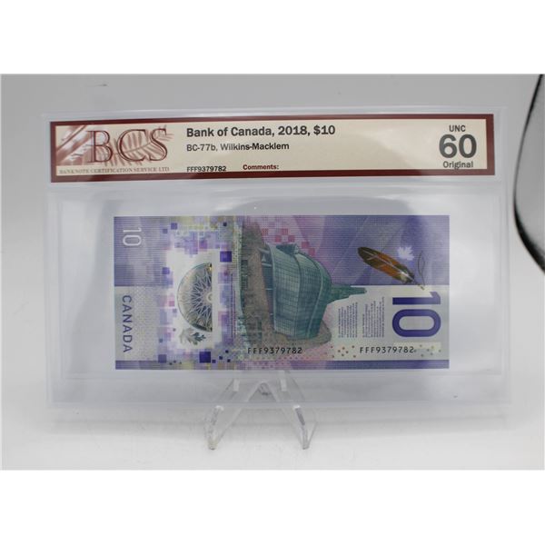 2018 CANADA $10 BANKNOTE. WILKINS-MACKLEM.