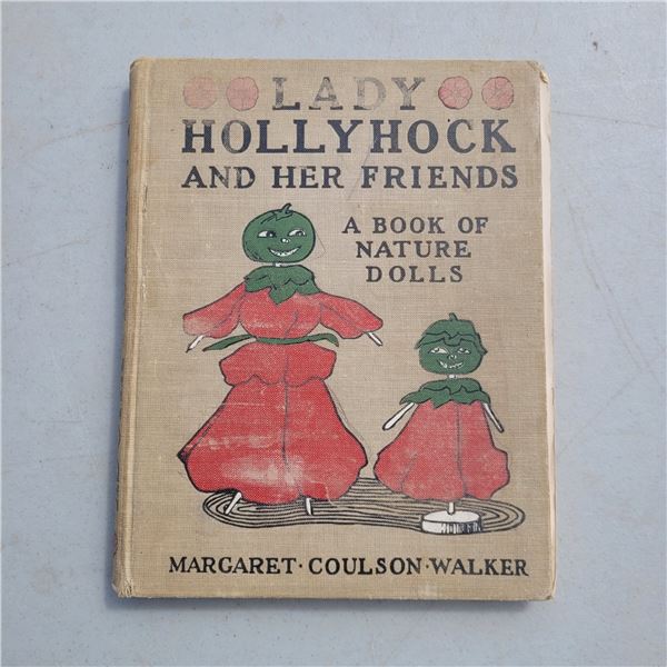 1906 Lady Hollyhock and Her Friends, Margaret Coulson Walker