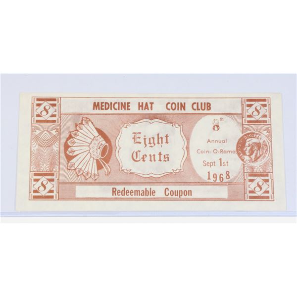 #96 1968 MEDICINE HAT COIN CLUB EIGHT CENTS COUPON