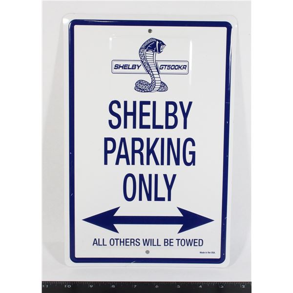 #1070 SHELBY COBRA PARKING ONLY USA METAL SIGN