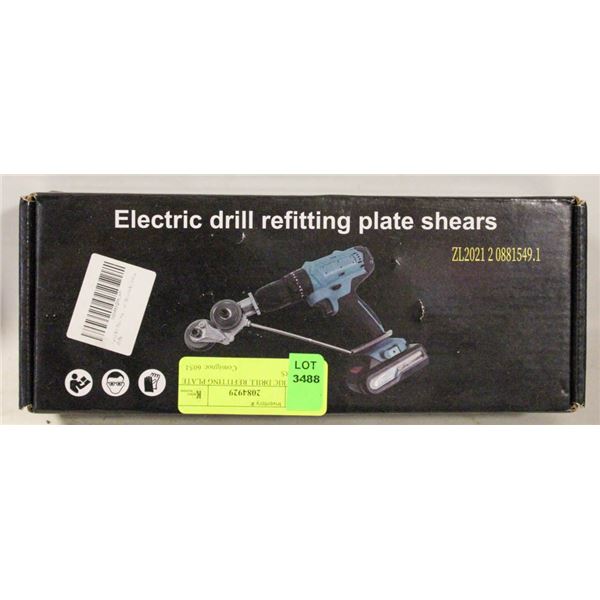 ELECTRIC DRILL REFITTING PLATE SHEARS