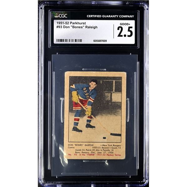 1951-52 Parkhurst #93 Don "Bones" Raleigh RC (CGC 2.5)