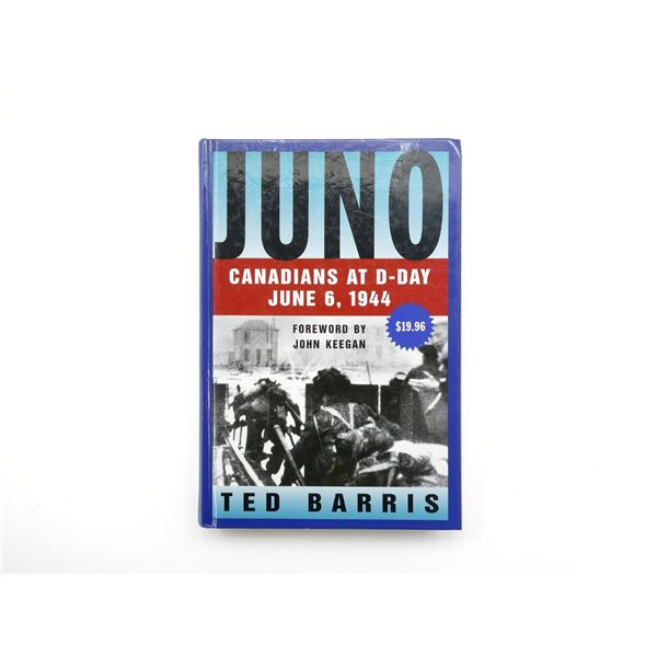 "JUNO, CANADIANS AT D-DAY, JUNE 6, 1944" BOOK