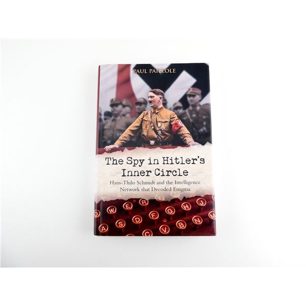 "THE SPY IN HITLER'S INNER CIRCLE" BOOK